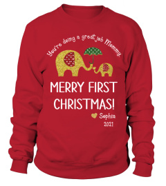 You Are Doing a Great Job Mommy  - Merry First Christmas - Personalized