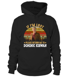 IF I'M LOST PLEASE RETURN ME TO DOMINIC KIRWAN