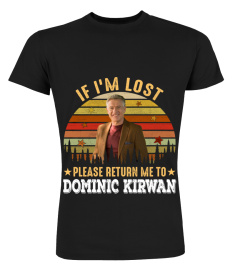IF I'M LOST PLEASE RETURN ME TO DOMINIC KIRWAN