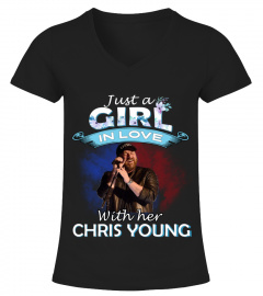 JUST A GIRL IN LOVE WITH HER CHRIS YOUNG