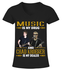 CHAD KROEGER IS MY DEALER