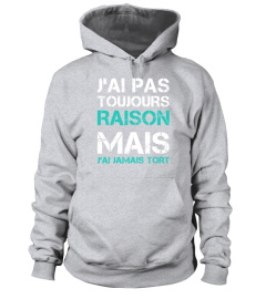 J'ai pas toujours raison