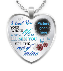 I'll Miss You For The Rest Of Mine Memorial Necklace