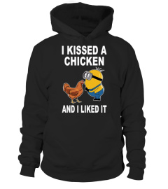 I KISSED A CHICKEN AND I LIKE IT