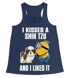 I KISSED A SHIH TZU AND I LIKE IT