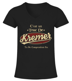 C'Est Un Truc De Kremer Tu Ne Comprendrais Pas T-Shirt Avec Nom Personnalisé