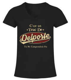 C'Est Un Truc De Delporle Tu Ne Comprendrais Pas T-Shirt Avec Nom Personnalisé