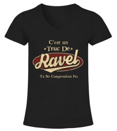 C'Est Un Truc De Ravel Tu Ne Comprendrais Pas T-Shirt Avec Nom Personnalisé