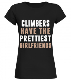 CLIMBERS HAVE THE PRETTIEST GIRLFRIENDS