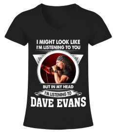 LISTENING TO DAVE EVANS
