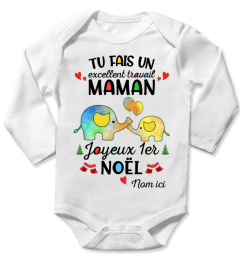 Tu fais un excellent travail maman, Joyeux 1er Noël