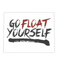 Go Float Yourself