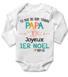 TU FAIS DU BON TRAVAIL PAPA