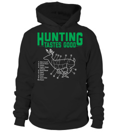 Hunting Tastes Good T-shirt     