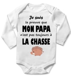 Je suis la preuve que mon papa n'est pas toujours a la chasse