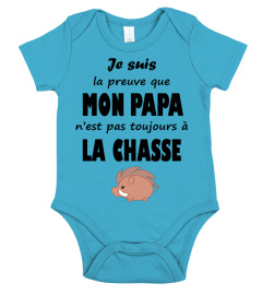 Je suis la preuve que mon papa n'est pas toujours a la chasse