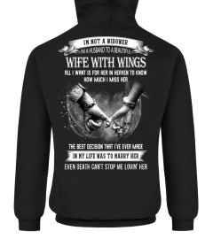 I'm Not A Widower I'm A Husband To A Beautiful Wife With Wings