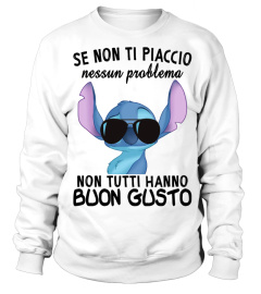 SE NON TI PIACCIO NESSUN PROBLEMA NON TUTTI HANNO BUON GUSTO