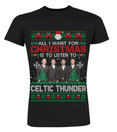 ALL I WANT FOR CHRISTMAS IS TO LISTEN TO CELTIC THUNDER