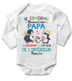 Je confirme ! Maman t'aime papa.