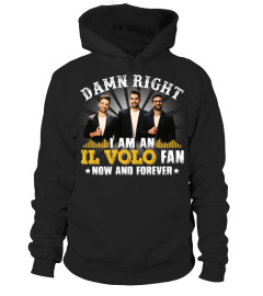 DAMN RIGHT I AM AN IL VOLO FAN