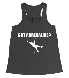 GOT ADRENALINE?