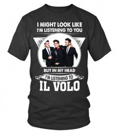 I'M LISTENING TO IL VOLO