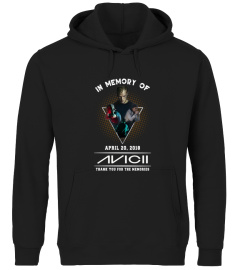 In Memory Of Avicii Shirt, Avicii Shirt, In Memory Of April 20 2018 Avicii