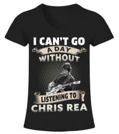 I CAN'T GO A DAY WITHOUT LISTENING TO CHRIS REA