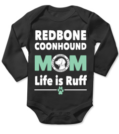 Redbone coonhound Mom Life is ruff