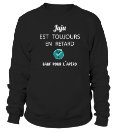 Juju est toujours en retard sauf pour l'apéro - Edition Limitée