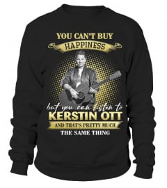 YOU CAN'T BUY HAPPINESS BUT YOU CAN LISTEN TO KERSTIN OTT AND THAT'S PRETTY MUCH THE SAM THING