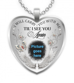 I Will Carry You With Me Necklace