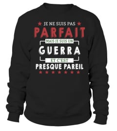 Je Ne Suis Pas Parfait Mais Je Suis Un Guerra  Et C'est Presque Pareil T-Shirt 1G