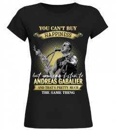 YOU CAN'T BUY HAPPINESS BUT YOU CAN LISTEN TO ANDREAS GABALIER AND THAT'S PRETTY MUCH THE SAM THING