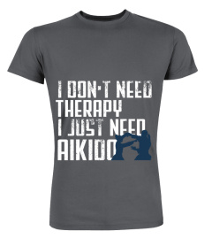 I don't need therapy i just need aikido