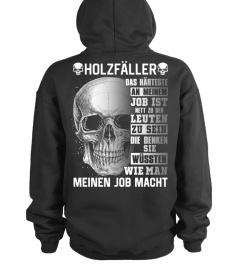 Holzfäller - das härteste an meinem job ist ... - FO1