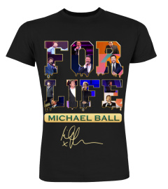 MICHAEL BALL FOR LIFE