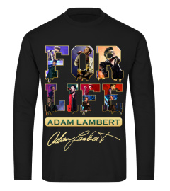 ADAM LAMBERT FOR LIFE