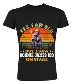 YES, I AM OLD BUT I SAW RONNIE JAMES DIO ON STAGE