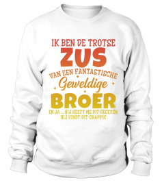 Ik ben de trotse zus van een fantastische geweldige broer