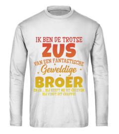 Ik ben de trotse zus van een fantastische geweldige broer