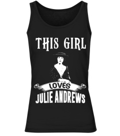 THIS GIRL LOVES JULIE ANDREWS