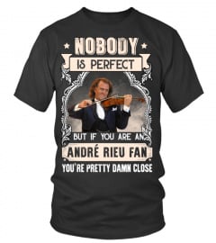 NOBODY IS PERFECT BUT IF YOU ARE AN ANDRE RIEU FAN YOU'RE PRETTY DAMN CLOSE