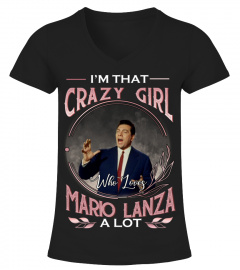 I'M THAT CRAZY GIRL WHO LOVES MARIO LANZA A LOT