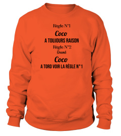 Règle N°1 Coco a toujours raison Règle N°2 quand Coco a tord voir la règle N°1 - Edition Limitée