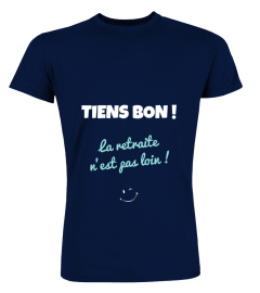 Tiens bon ! La retraite n'est pas loin ! (humour)