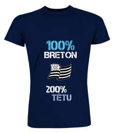 100 % Breton 200 % têtu