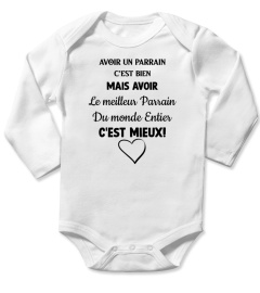 Avoir un parraine c'est bien mais avoir le meilleur parrain du monde entier c'est mieux! - Edition Limitée
