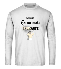 Océane en un mot : Épuisante - Edition Limitée